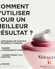 Conseil pour l’utilisation du Masque Reconstituant Genesis Kérastase - 200ml