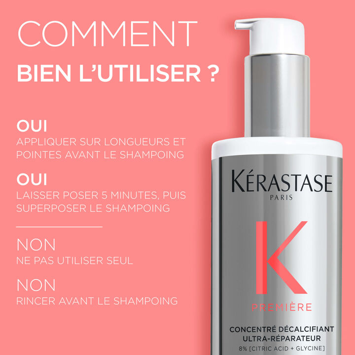 Conseil pour l’utilisation du Concentré Décalcifiant Ultra-Réparateur Premiere Kérastase - 250ml