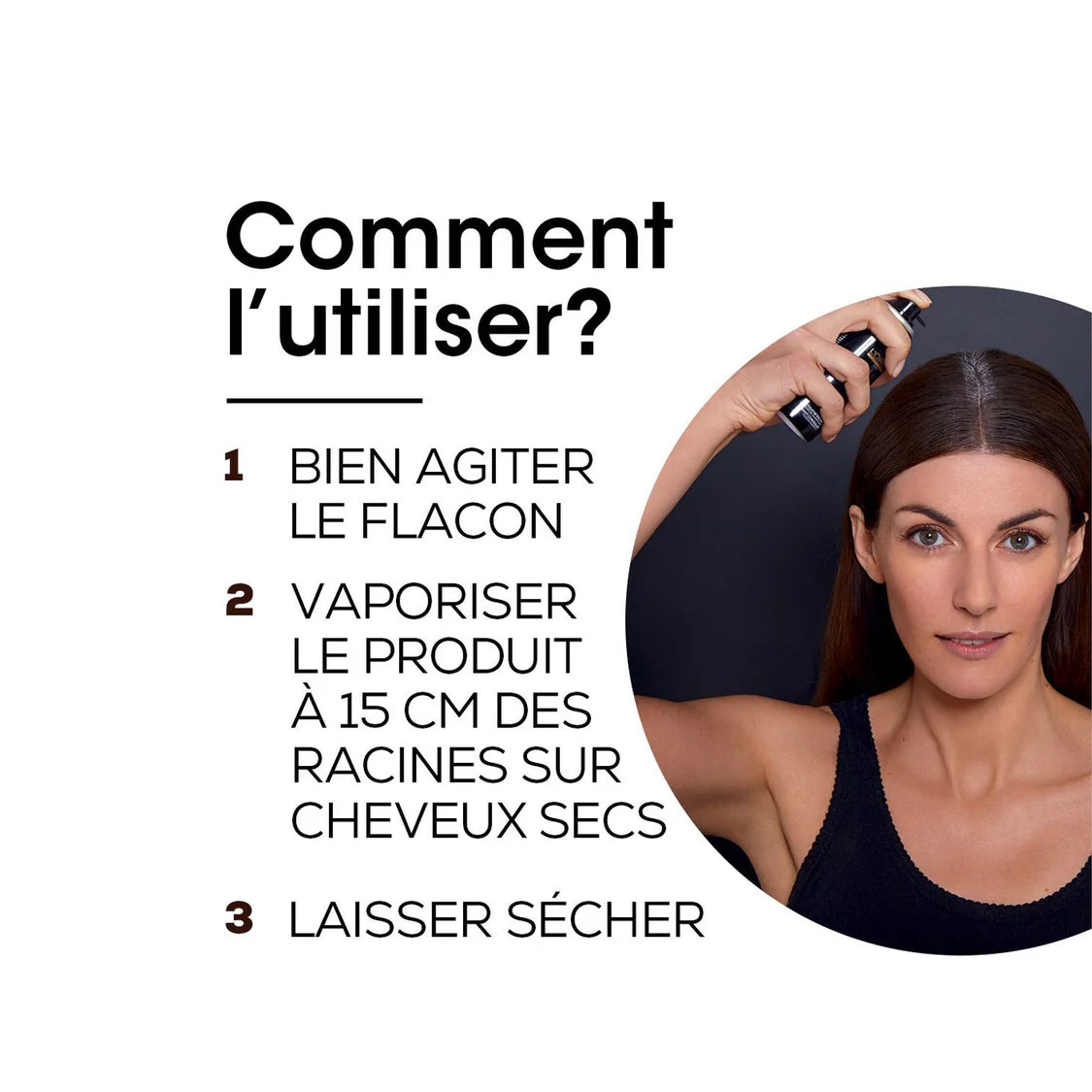 Conseil pour l’utilisation du Hair touch L’Oréal- 250ml